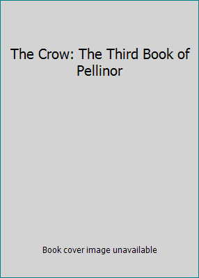 The Crow: The Third Book of Pellinor 140630137X Book Cover