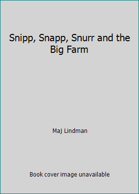 Snipp, Snapp, Snurr and the Big Farm B000K5SKR0 Book Cover