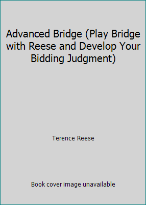 Advanced Bridge (Play Bridge with Reese and Dev... 0806949236 Book Cover