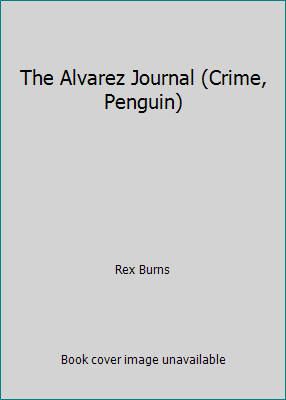 The Alvarez Journal (Crime, Penguin) 0140157883 Book Cover