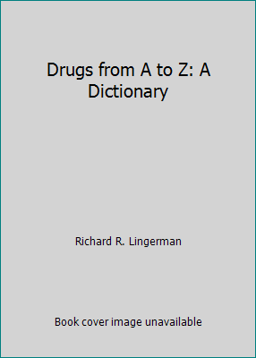 Drugs from A to Z: A Dictionary 0070379106 Book Cover