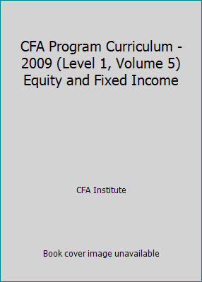 CFA Program Curriculum - 2009 (Level 1, Volume ... 0536537070 Book Cover