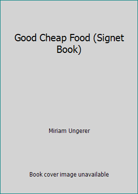 Good Cheap Food (Signet Book) B001IPMGBM Book Cover