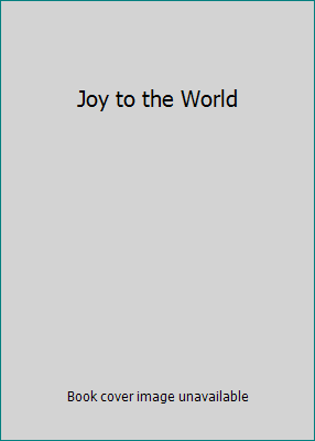 Joy to the World 1586607480 Book Cover