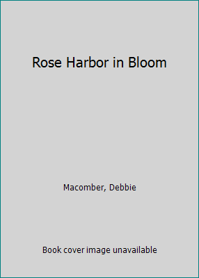 Rose Harbor in Bloom 1223063542 Book Cover