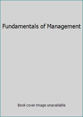 Fundamentals of Management 0131968718 Book Cover