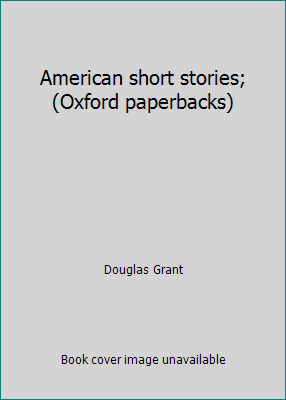 American short stories; (Oxford paperbacks) 0192811223 Book Cover