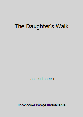 The Daughter's Walk 1611297362 Book Cover