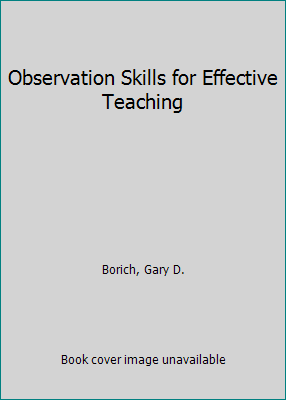 Observation Skills for Effective Teaching 0023125411 Book Cover