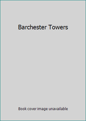 Barchester Towers B000UFH2TM Book Cover