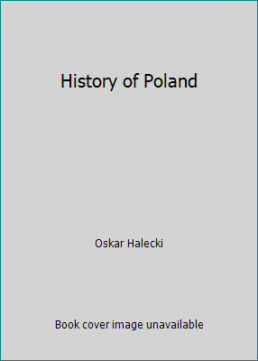 History of Poland B000PXEXHS Book Cover