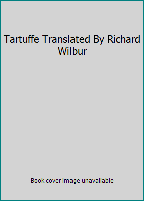Tartuffe Translated By Richard Wilbur B0076Z94KO Book Cover