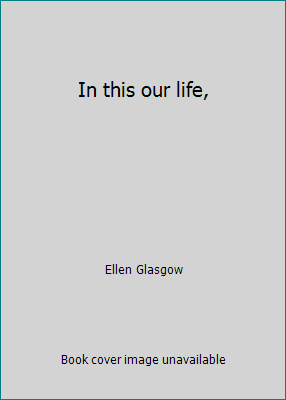 In this our life, B007T28QHQ Book Cover