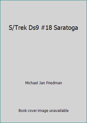 S/Trek Ds9 #18 Saratoga 0671855425 Book Cover