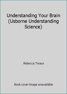Understanding Your Brain (Usborne Understanding... 0746020155 Book Cover