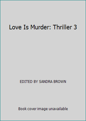 Love Is Murder: Thriller 3 1620900750 Book Cover