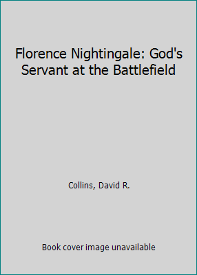 Florence Nightingale: God's Servant at the Batt... 0613903048 Book Cover