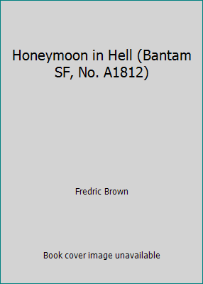 Honeymoon in Hell (Bantam SF, No. A1812) B005JPWN5Q Book Cover