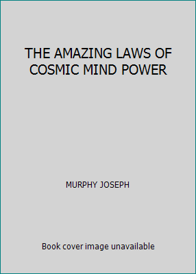 THE AMAZING LAWS OF COSMIC MIND POWER B000HF7Q9Q Book Cover