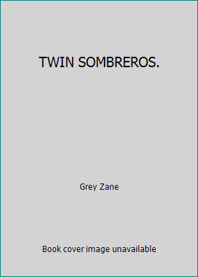 TWIN SOMBREROS. B004ZA9RYG Book Cover