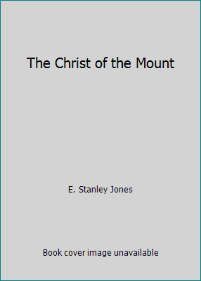 The Christ of the Mount B002P1SVDA Book Cover