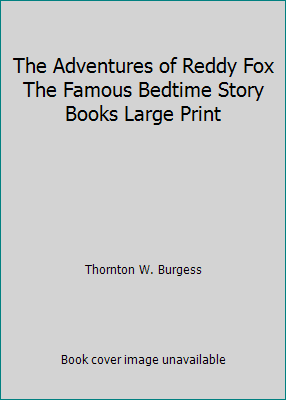 The Adventures of Reddy Fox The Famous Bedtime ... B0027U0IBM Book Cover