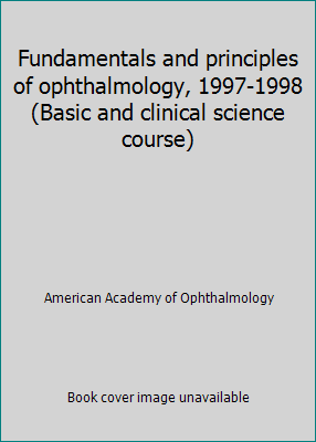 Fundamentals and Principles of Ophthalmology, 1... 1560550767 Book Cover
