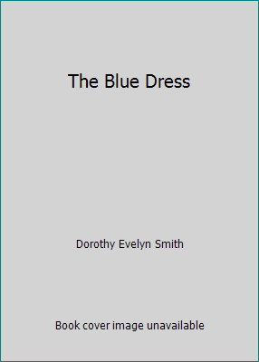 The Blue Dress B0026QWGPS Book Cover