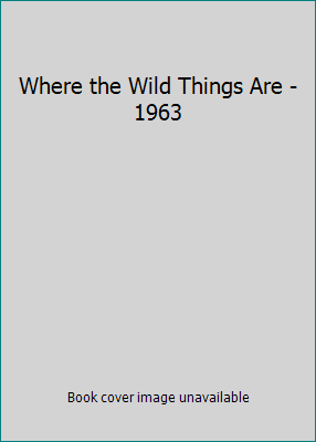 Where the Wild Things Are - 1963 B00AZ5H2RE Book Cover