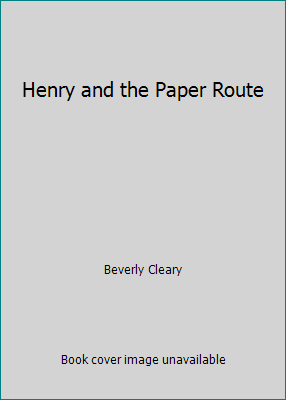 Henry and the Paper Route B00F744PM8 Book Cover