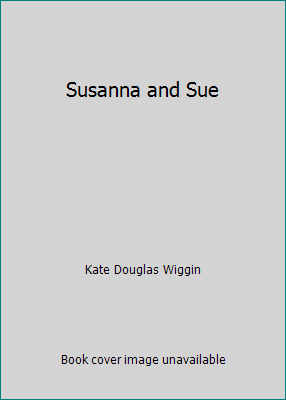 Susanna and Sue B005XGDIJG Book Cover