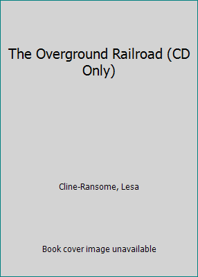 The Overground Railroad (CD Only) 1430144246 Book Cover