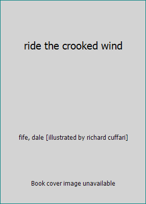 ride the crooked wind B005LELTPA Book Cover