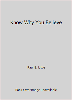 Know Why You Believe B000H446LI Book Cover