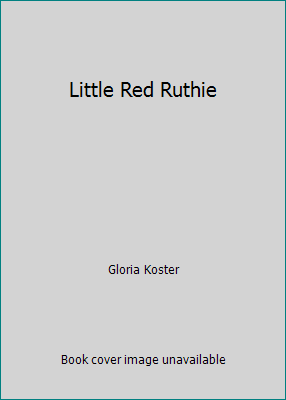 Little Red Ruthie 1338263501 Book Cover