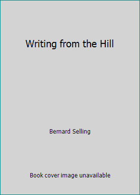 Writing from the Hill 1269799916 Book Cover