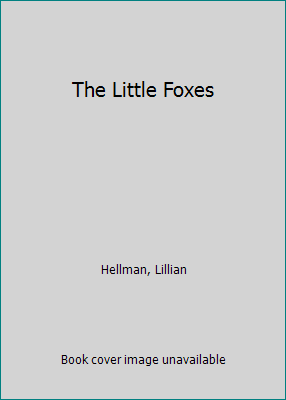 The Little Foxes B000I35L8A Book Cover