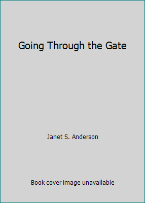 Going Through the Gate 0439209153 Book Cover