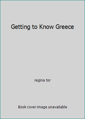 Getting to Know Greece B005LDTQVU Book Cover