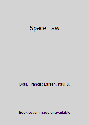 Space Law 1138729701 Book Cover