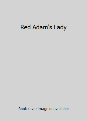 Red Adam's Lady B000RFUHUG Book Cover