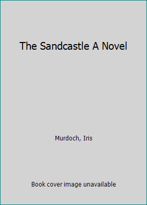 The Sandcastle A Novel B002TLFKHQ Book Cover