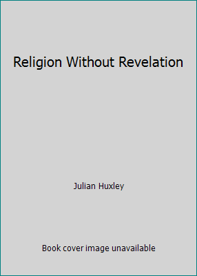 Religion Without Revelation B001JGO84I Book Cover