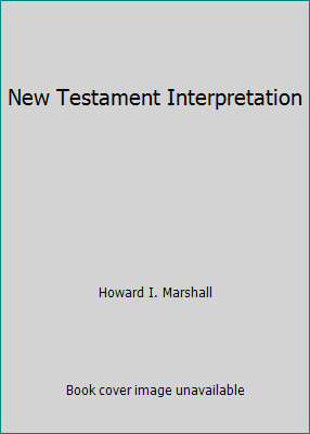 New Testament Interpretation 0853648417 Book Cover