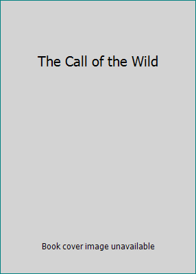 The Call of the Wild 1741814812 Book Cover