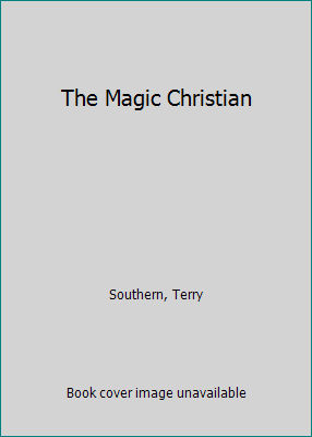 The Magic Christian 0140071091 Book Cover