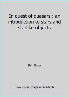 In quest of quasars : an introduction to stars ... B001P65P26 Book Cover
