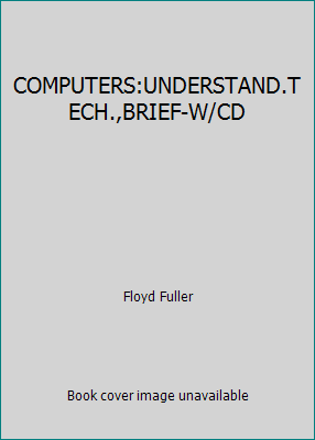 COMPUTERS:UNDERSTAND.TECH.,BRIEF-W/CD 0763837318 Book Cover