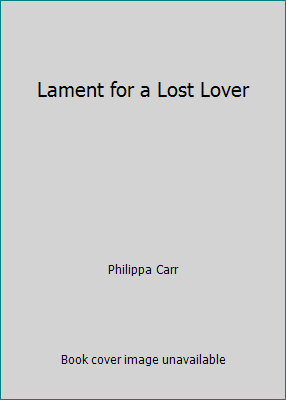 Lament for a Lost Lover 000616479X Book Cover