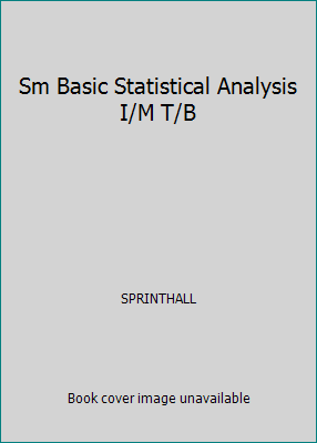 Sm Basic Statistical Analysis I/M T/B 0205200605 Book Cover
